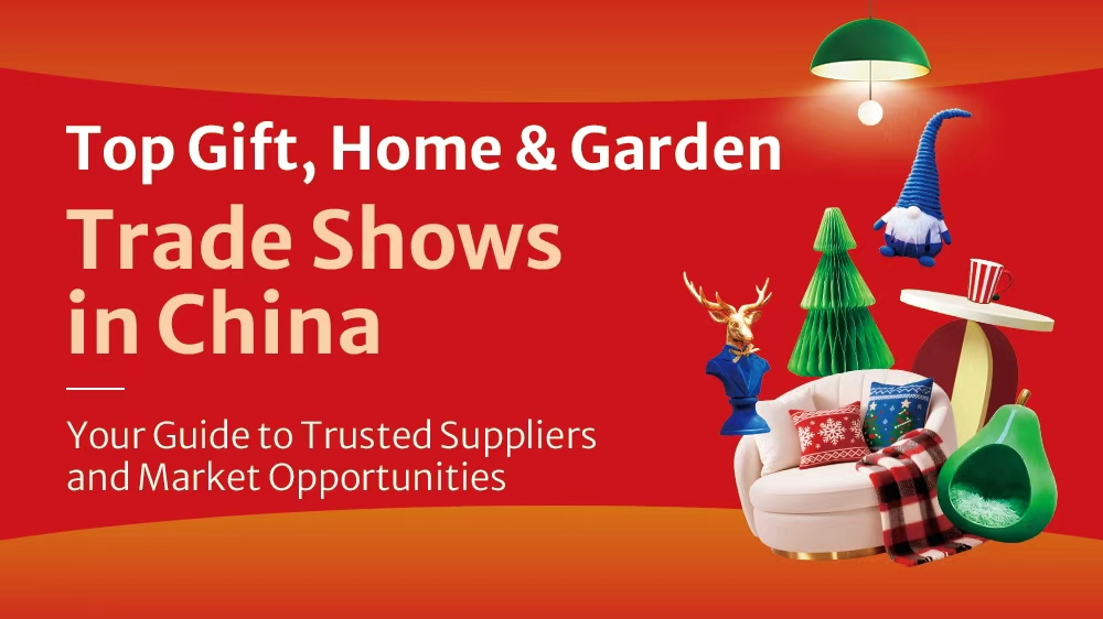 Home, Gift & Garden Trade Shows in China